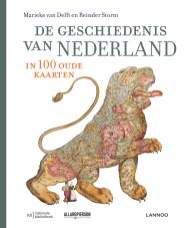 de-geschiedenis-van-nederland-in-100-oude-kaarten